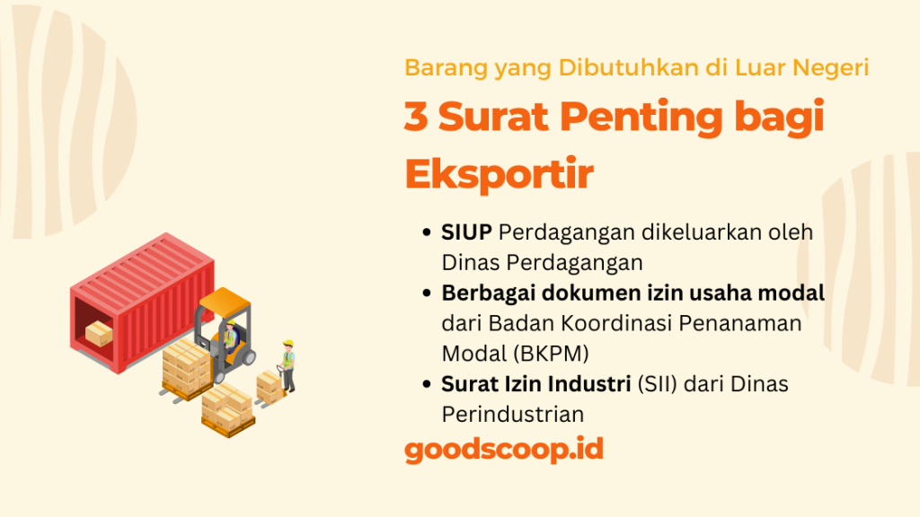 3 Surat Penting Eksportir. | via goodscoop.id